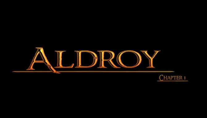 Aldroy Chapter 1 Free Download alphagames4u