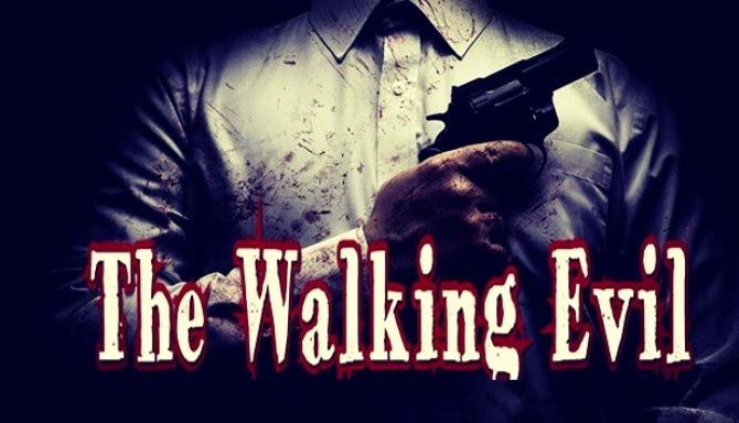 The Walking Evil Free Download alphagames4u