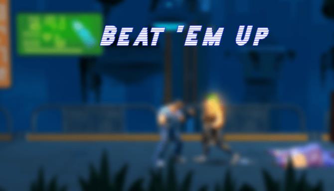 Beat Em Up Free Download alphagames4u