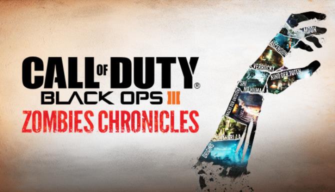 Call of Duty Black Ops III Zombies Chronicles Free Download