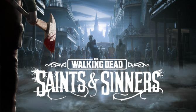 The Walking Dead Saints Sinners Free Download alphagames4u