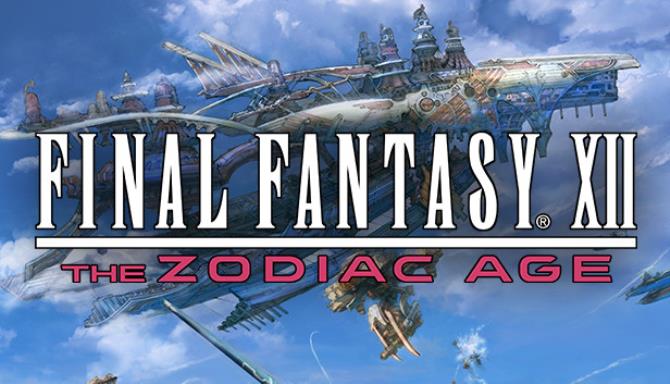 FINAL FANTASY XII THE ZODIAC AGE Free Download alphagames4u