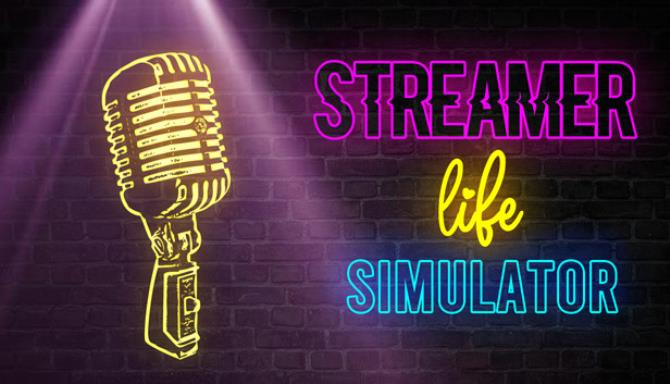 Streamer Life Simulator Free Download alphagames4u