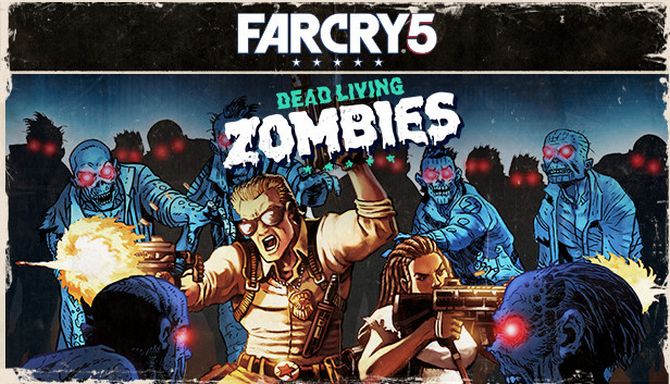Far Cry 5 Dead Living Zombies Free Download 1