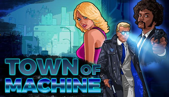 Town of Machine Free Download alphagames4u