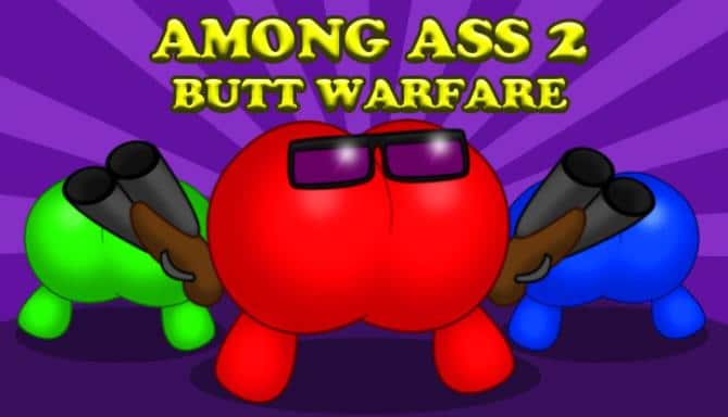 Among Ass 2 Butt Warfare Free Download alphagames4u