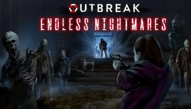 Outbreak Endless Nightmares Free Download alphagames4u