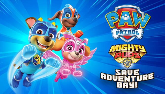 PAW Patrol Mighty Pups Save Adventure Bay Free Download alphagames4u