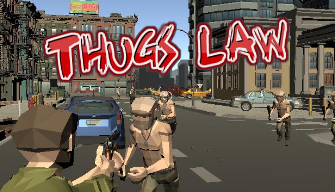 Thugs Law Free Download alphagames4u