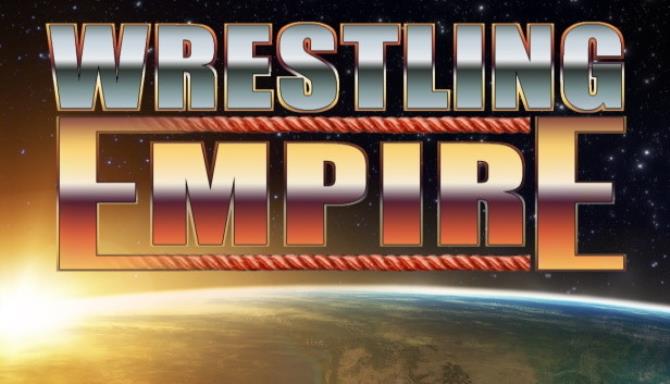Wrestling Empire Free Download alphagames4u