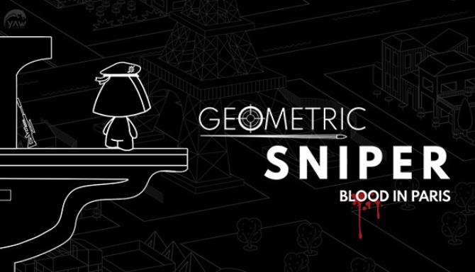 Geometric Sniper Blood in Paris Free Download alphagames4u