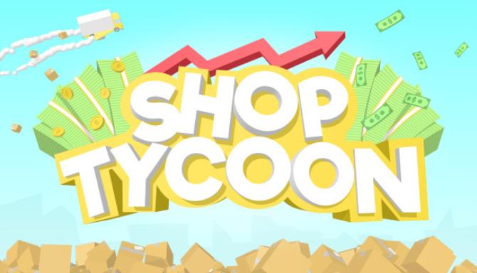 Shop Tycoon Free Download 1 alphagames4u