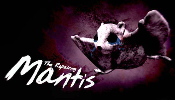 The Repairing Mantis Free Download alphagames4u