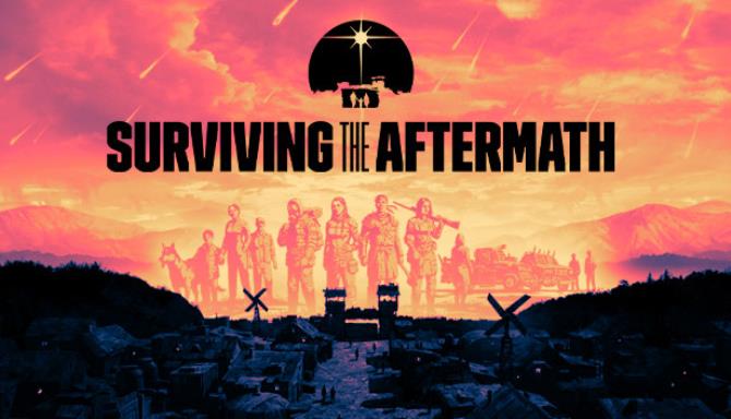 Surviving the Aftermath Free Download alphagames4u