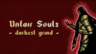 Unfair Souls Darkest Grind Free Download