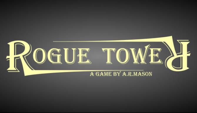 Rogue Tower Free Download alphagames4u