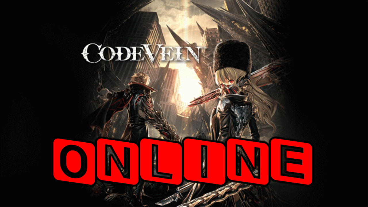 Code Vein Multiplayer