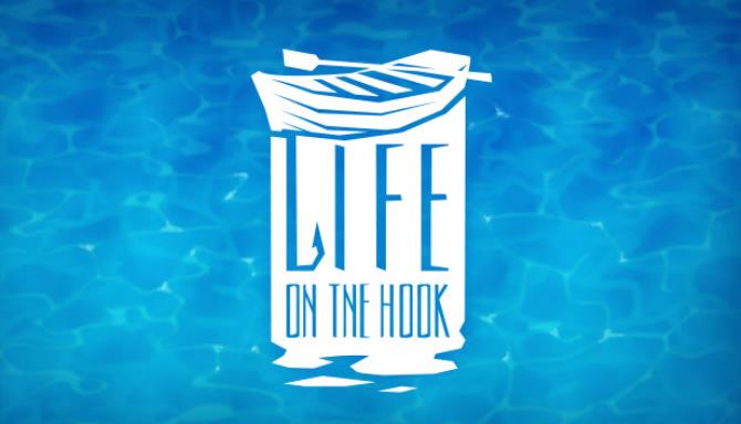 Life on the hook Free Download alphagames4u