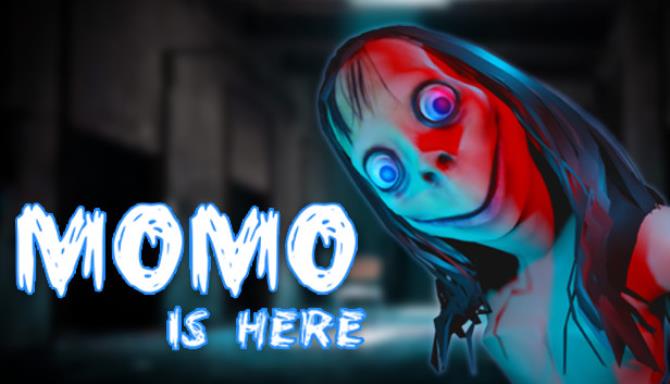Momo is Here Free Download alphagames4u
