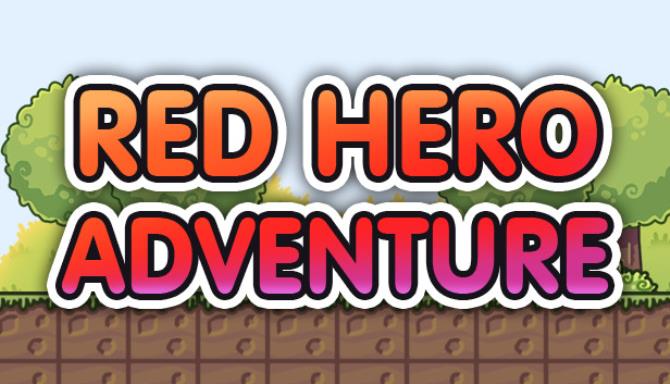Red Hero Adventure Free Download alphagames4u