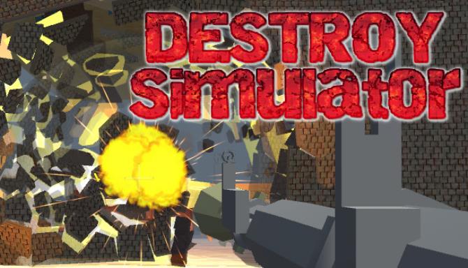 DESTROY Simulator Free Download alphagames4u