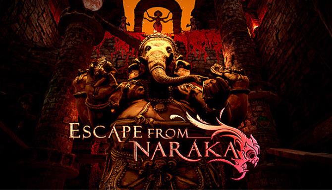 Escape from Naraka Free Download alphagames4u