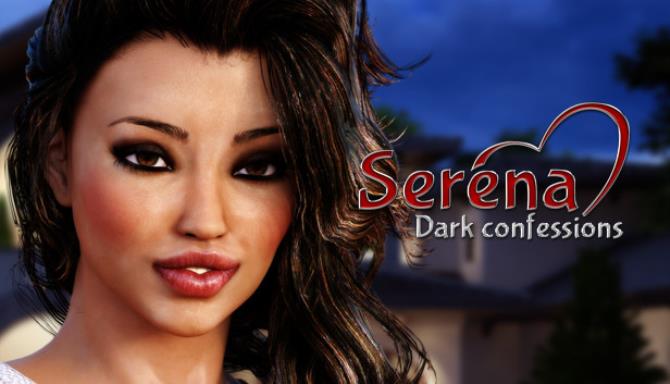 Serena Dark confessions Free Download alphagames4u