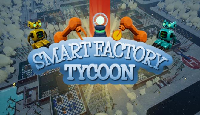 Smart Factory Tycoon Free Download alphagames4u