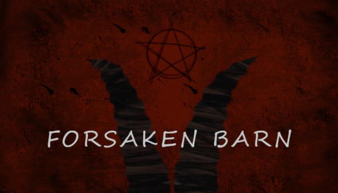 Forsaken Barn Free Download Forsaken Barn Free Download