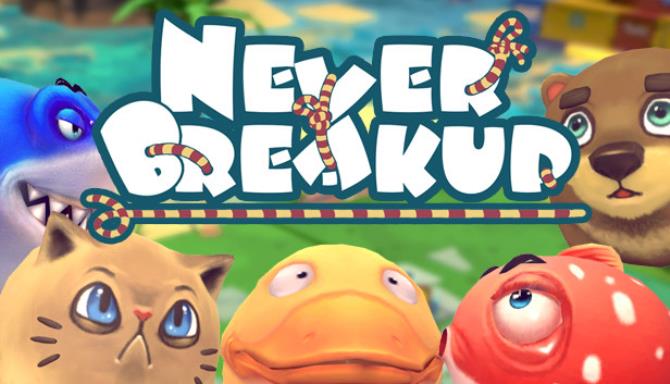 Never BreakUp Free Download alphagames4u