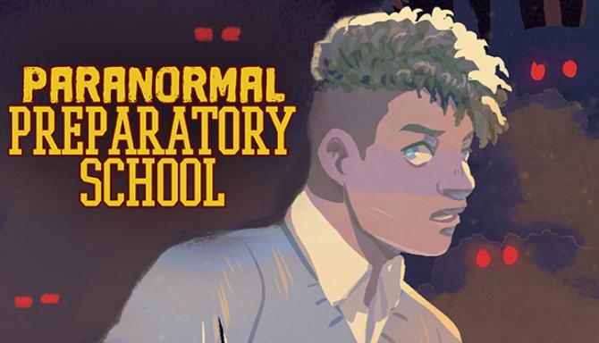 Paranormal Preparatory School Free Download alphagames4u