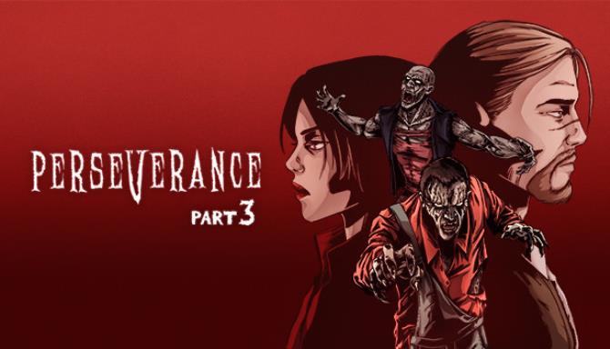 Perseverance Part 3 Free Download 1 alphagames4u