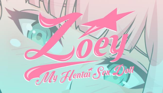 Zoey My Hentai Sex Doll Free Download alphagames4u