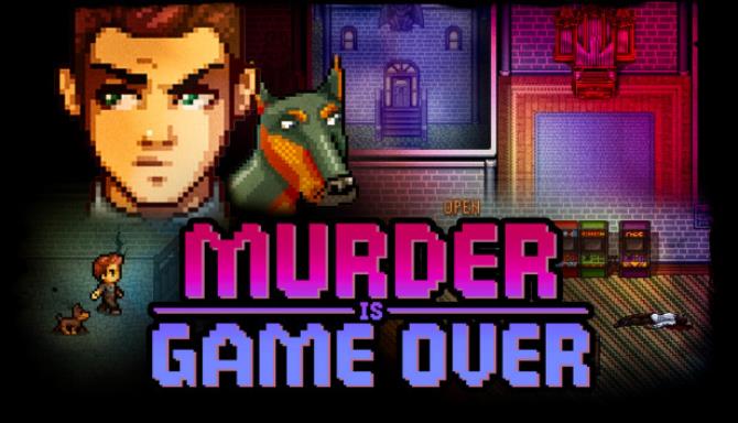 Murder Is Game Over Free Download alphagames4u