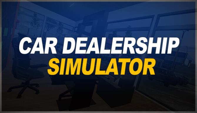 Car Dealership Simulator Free Download
