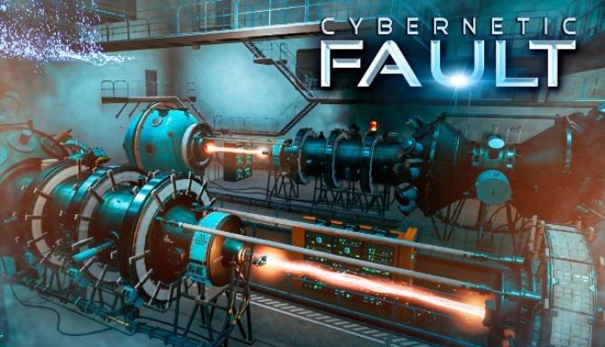 Cybernetic Fault Free Download alphagames4u