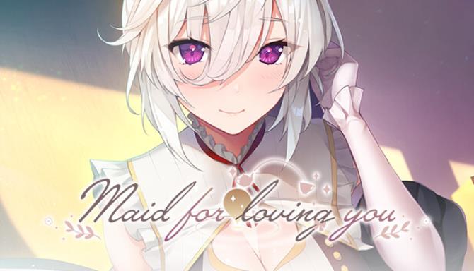 Maid for Loving You Free Download alphagames4u