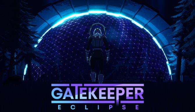 Gatekeeper Eclipse Free Download alphagames4u