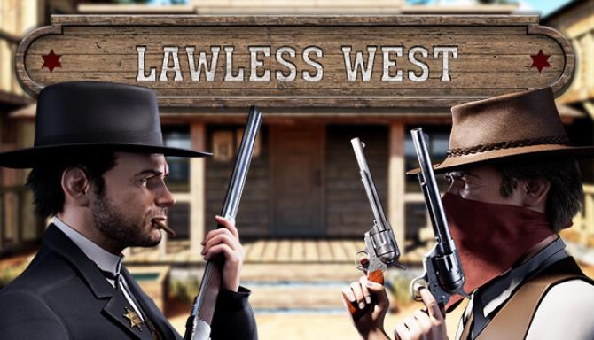 Lawless West Free Download alphagames4u