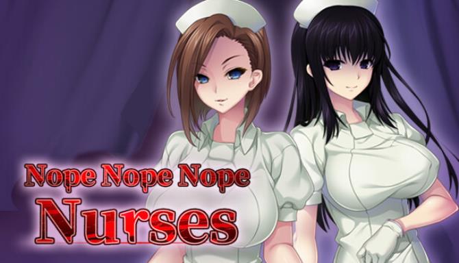 Nope Nope Nope Nurses Free Download alphagames4u