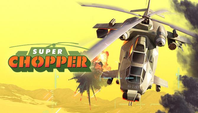 Super Chopper Free Download alphagames4u