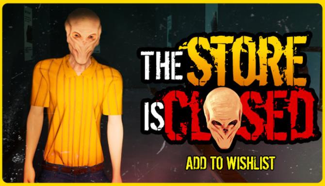 The Store is Closed Free Download