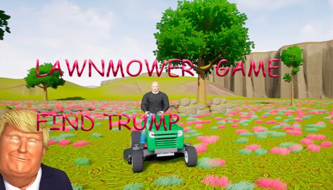 Lawnmower Game Find Trump Free Download alphagames4u