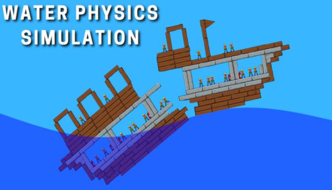 Water Physics Simulation Free Download alphagames4u