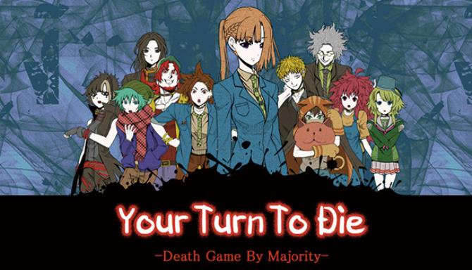 Your Turn To Die Death Game By Majority Free Download