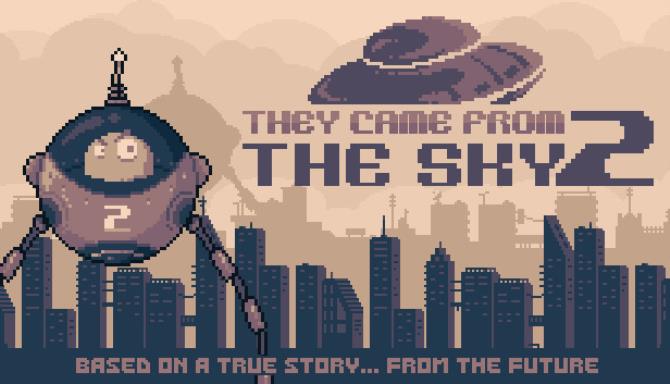 They Came From the Sky 2 Free Download