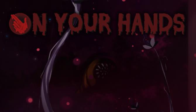 On Your Hands Free Download On Your Hands Free Download