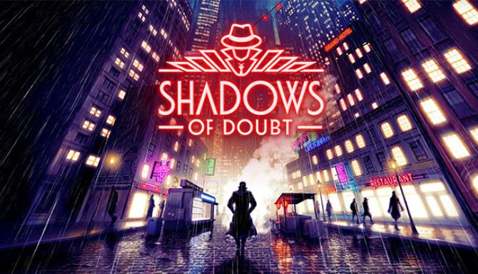Shadows of Doubt Free Download alphagames4u