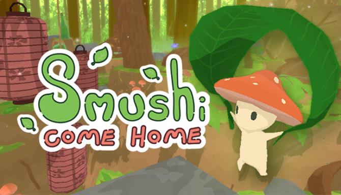 Smushi Come Home Free Download