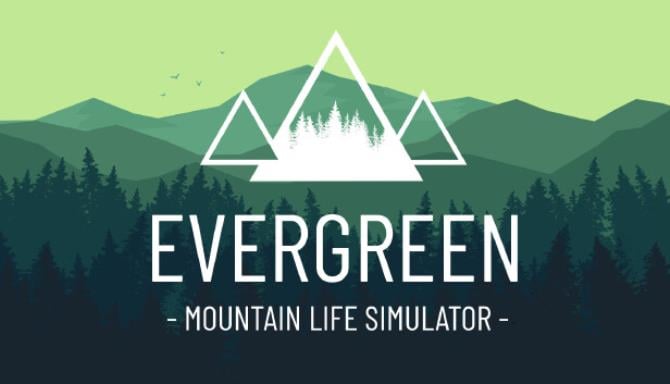 Evergreen Mountain Life Simulator Free Download